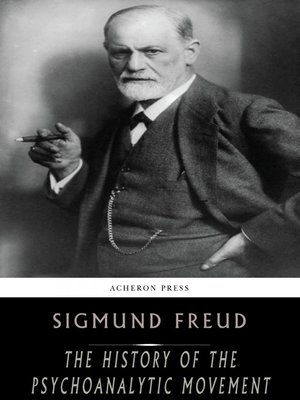 cover image of The History of the Psychoanalytic Movement